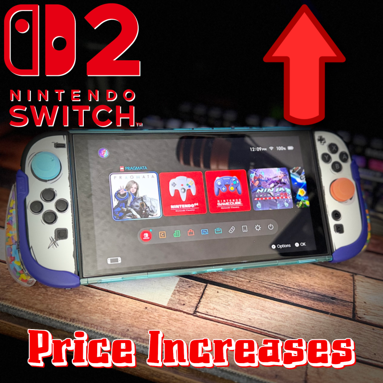 No Surprise here: Nintendo Switch 2 Prices are Increasing